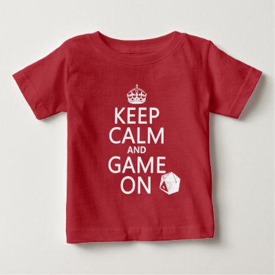 Keep Calm and Game On - dice - all colors Baby T-Shirt