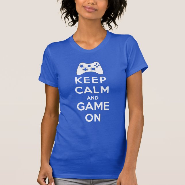 Keep calm and game on T-Shirt (Front)