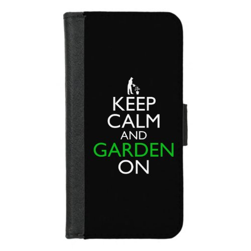 Keep Calm And Garden On iPhone 87 Wallet Case
