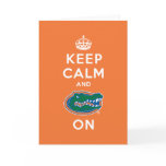 Keep Calm and Gator On Card Keep Calm and Gator On Card