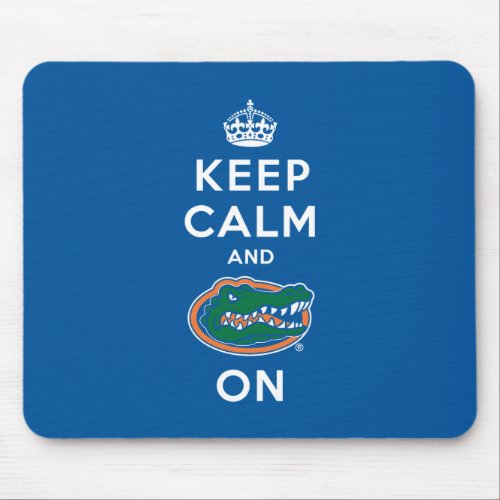 Keep Calm and Gator On Mouse Pad