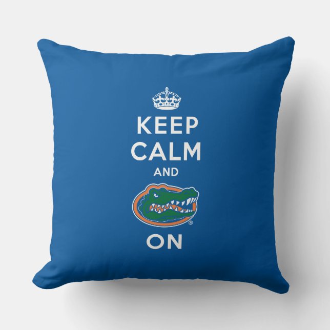 Keep Calm and Gator On Throw Pillow (Front)