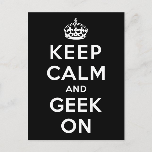 Keep Calm and Geek On Postcard (Front)