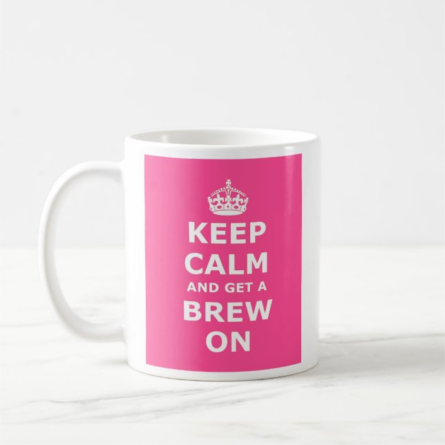 Keep Calm and Get a Brew On Coffee Mug (Left)