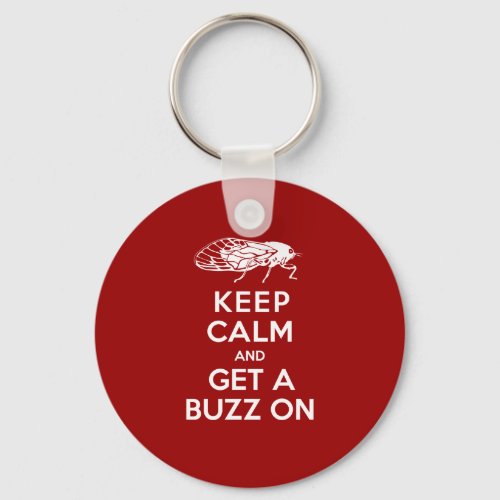 Keep Calm and Get a Buzz on Cicadas Keychain