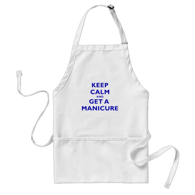 Keep Calm and Get a Manicure Adult Apron (Front)