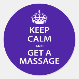 Keep Calm and Get a Massage Classic Round Sticker