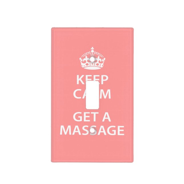 Keep Calm and Get a Massage Light Switch Cover (Front)
