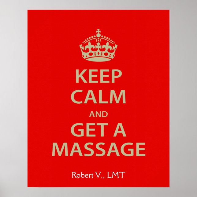 Keep Calm and Get a Massage Poster (Front)