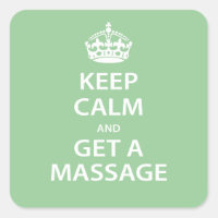 Keep Calm and Get a Massage