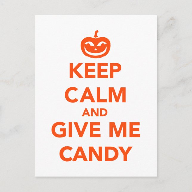 Keep calm and give me candy postcard (Front)