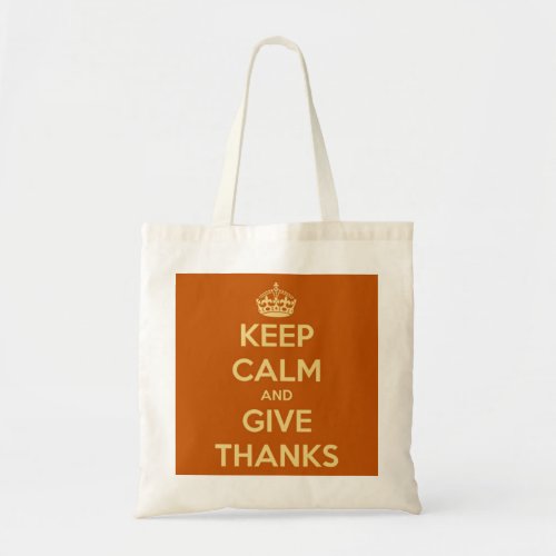 Keep Calm and Give Thanks Harvest Pumpkin Tote Bag