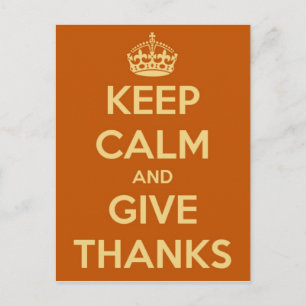 Keep Calm and Give Thanks Postcard