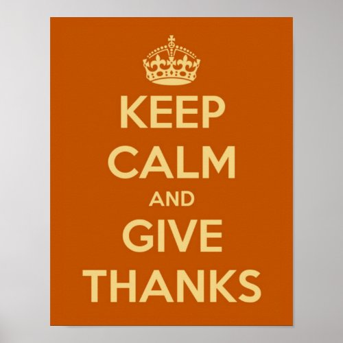 Keep Calm and Give Thanks Poster