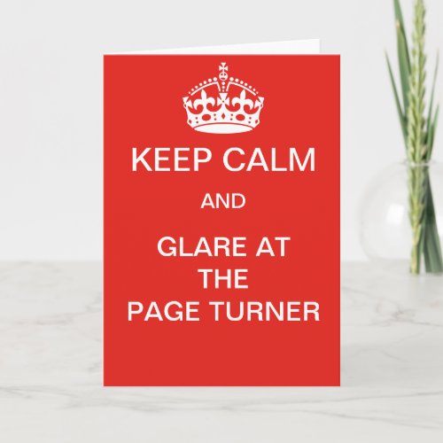 Keep calm and glare at the page turner card