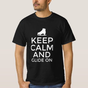 Keep calm and glide on T-Shirt