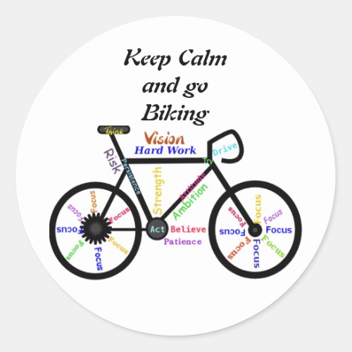 Keep Calm and go Biking with Motivational Words Classic Round Sticker
