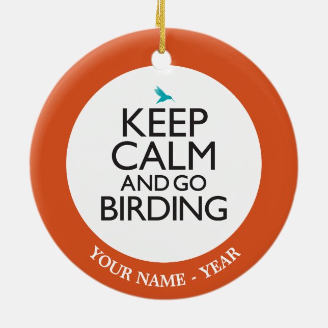 Keep Calm and Go Birding Ceramic Ornament (Back)