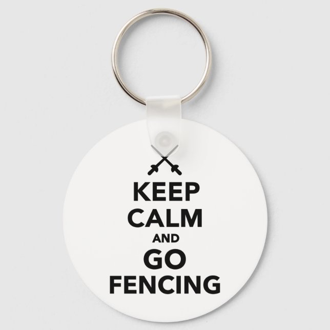 Keep calm and go Fencing Keychain (Front)