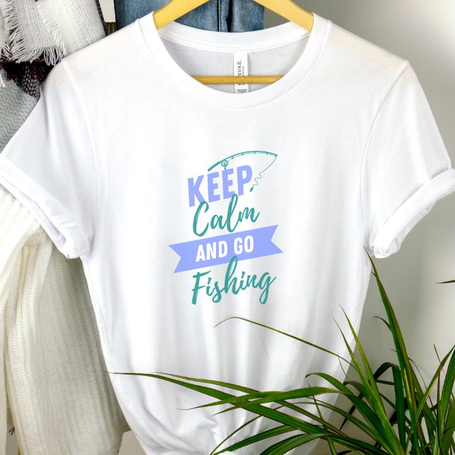 Keep Calm and Go Fishing T-Shirt (Creator Uploaded)