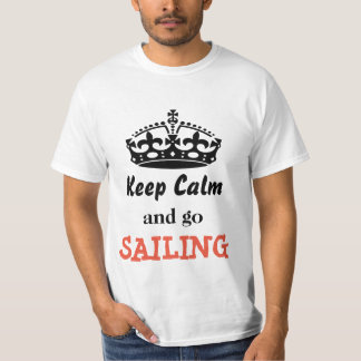 Keep calm and go sailing T-Shirt