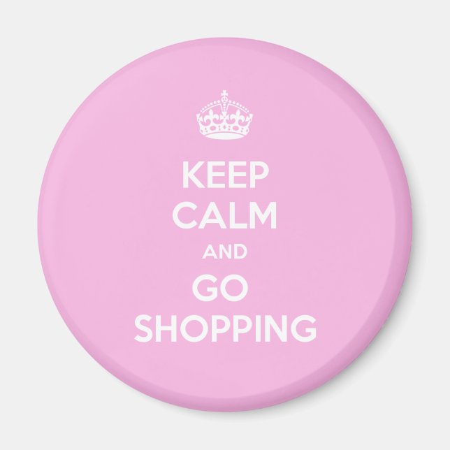 Keep Calm and Go Shopping Magnet (Front)