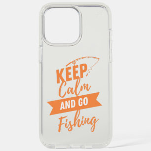 keep calm and go to fishing iPhone 15 pro max case