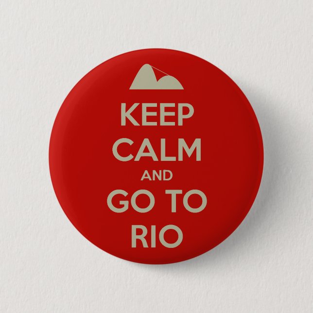 Keep Calm and go to Rio Button (Front)