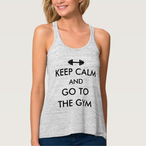 Keep Calm and Go to the Gym Funny Saying Tank Top