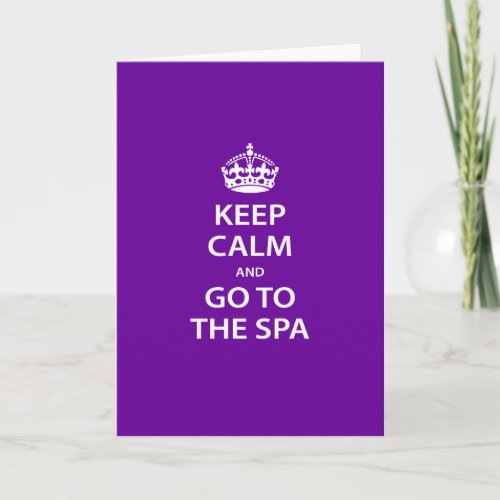 Keep Calm and Go To the Spa Card