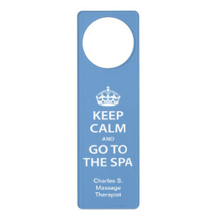 Keep Calm and Go to the Spa Door Hanger