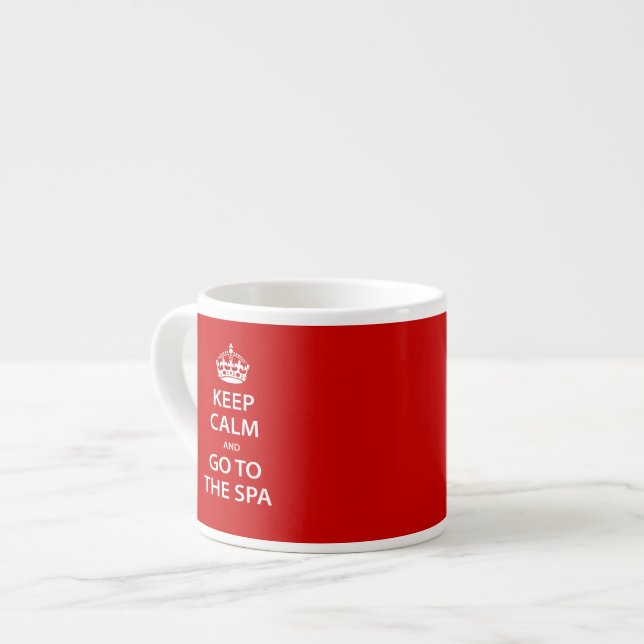 Keep Calm and Go to the Spa Espresso Cup (Front Left)