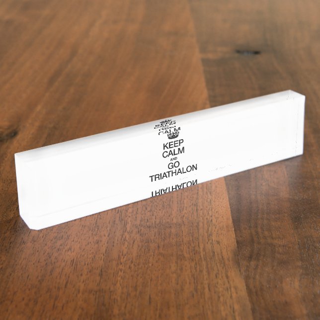 KEEP CALM AND GO TRIATHALON NAMEPLATE (Side)