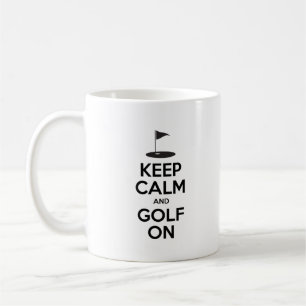 Keep Calm And Golf On Funny Golfing Mug