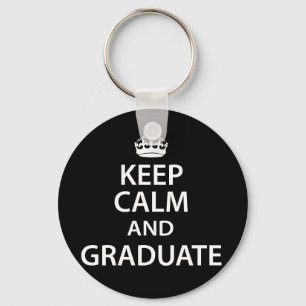 Keep Calm and Graduate Funny Graduation Keychain