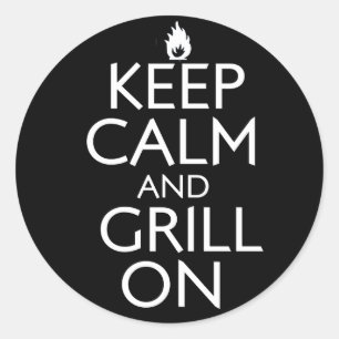 Keep Calm and Grill On Classic Round Sticker