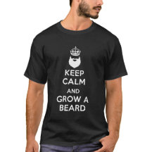 Keep Calm and Grow a Beard
