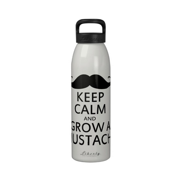 Keep Calm and Grow a Mustache Drinking Bottle