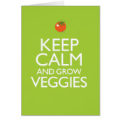 Keep Calm and Grow Veggies (Front)