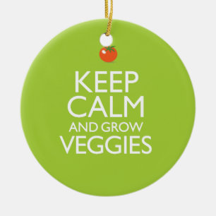 Keep Calm and Grow Veggies Ceramic Ornament