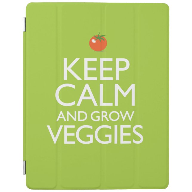 Keep Calm and Grow Veggies iPad Air Cover (Front)