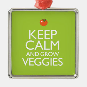 Keep Calm and Grow Veggies Metal Ornament