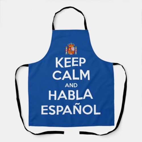 Keep Calm and Habla Espaol Apron