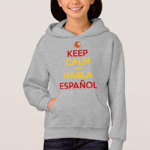 Keep Calm and Habla Español Hoodie