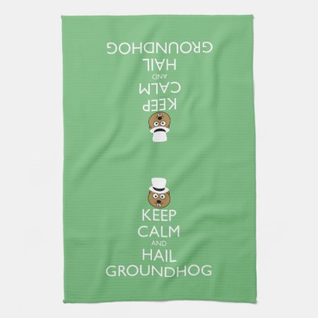 Keep Calm And Hail Groundhog Towel
