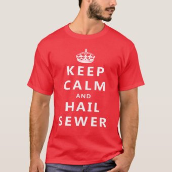 Sewer - Keep Calm T-Shirt