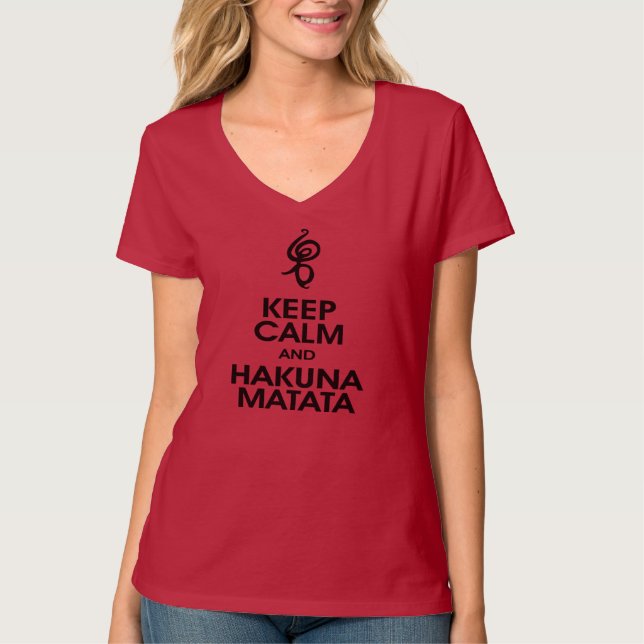Keep Calm and Hakuna Matata T-Shirt (Front)