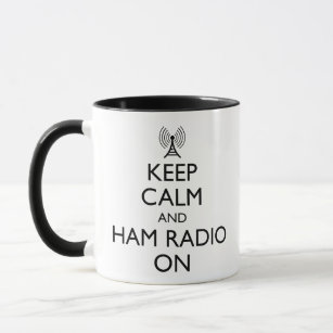 Keep Calm And Ham Radio On Mug