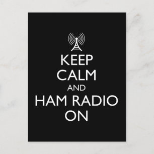Keep Calm And Ham Radio On Postcard