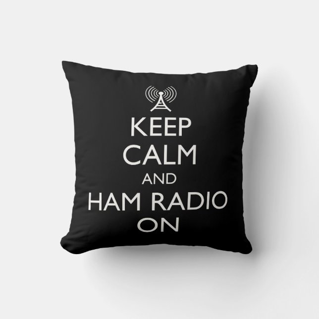 Keep Calm And Ham Radio On Throw Pillow (Front)